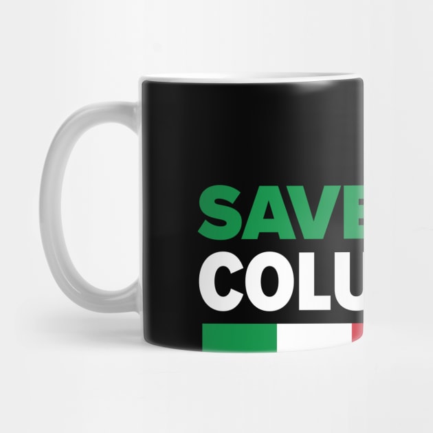 Save Columbus Day - Italian Pride print by Vector Deluxe